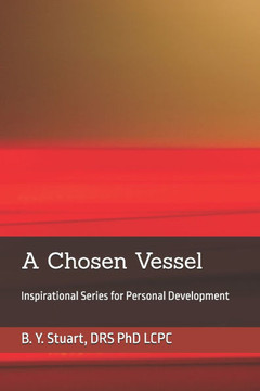 A Chosen Vessel: Inspirational Series for Personal Development