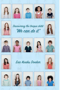 Discovering the Unique child We can do it: Discovering the Unique child We can do it