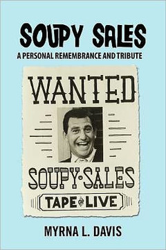 Soupy Sales - A Personal Remembrance and Tribute