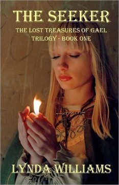 The Seeker: The Lost Treasures of Gael Trilogy - Book One