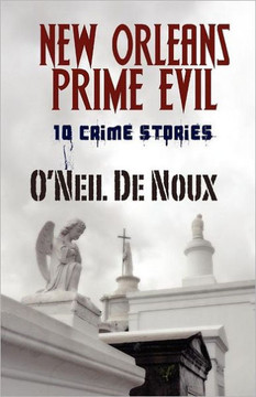 New Orleans Prime Evil: Historical Mysteries