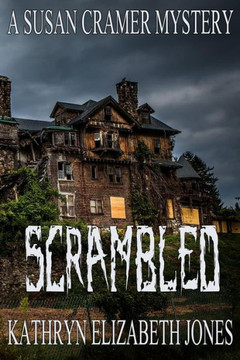 Scrambled: A Susan Cramer Mystery