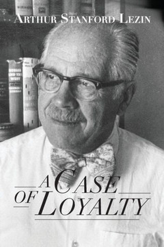 A Case of Loyalty: A Veteran Battles McCarthyism in the U.S. Navy Department