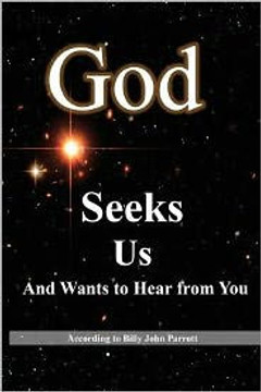 God Seeks Us: And Wants to Hear from You