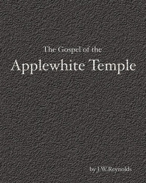 The Gospel of the Applewhite Temple: The Apocalypse Cycle: Part II