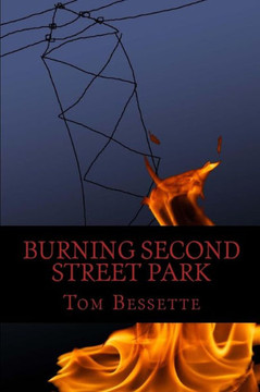 Burning Second Street Park Burning Second Street Park