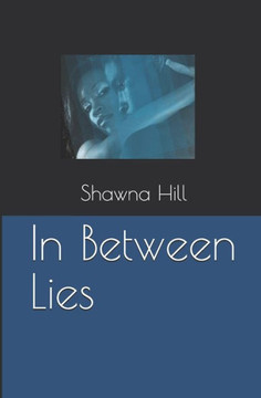 In Between Lies