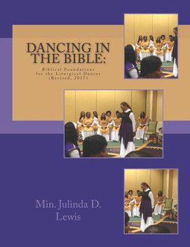 Dancing in the Bible: Biblical Foundations for the Dancer