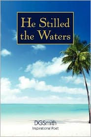 He Stilled the Waters