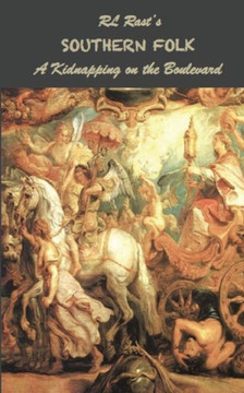 Southern Folk - A Kidnapping on the Boulevard