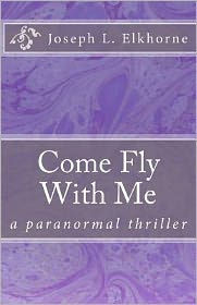 Come Fly With Me - 9781478212416