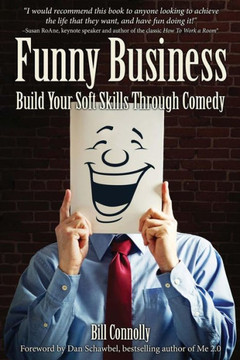 Funny Business: Build Your Soft Skills Through Comedy