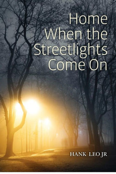 Home When the Streetlights Come On