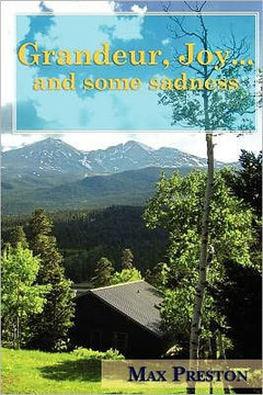 Grandeur, Joy...and some sadness