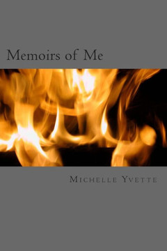 Memoir's of Me: My Journey to Re-Discovery