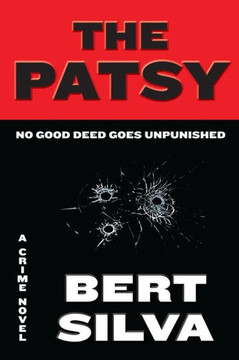 The Patsy: No Good Deed Goes Unpunished