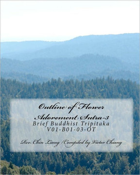 Outline of Flower Adorement Sutra-3: Brief Buddhist Tripitaka V01-B01-03-OT