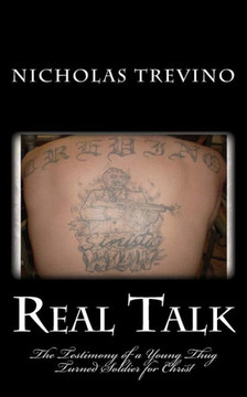 Real Talk: The Testimony of a Young Thug Turned Soldier for Christ