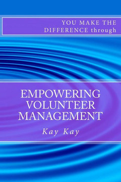 Empowering Volunteer Management: You Make the Difference through