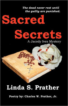 Sacred Secrets, A Jacody Ives Mystery