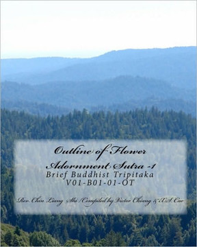 Outline of Flower Adornment Sutra -1: Brief Buddhist Tripitaka V01-B01-01-OT