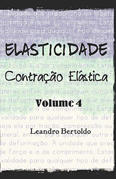 Elasticidade - Contração Elástica (Portuguese Edition)