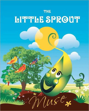 The Little Sprout The Little Sprout