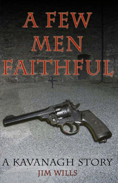A Few Men Faithful