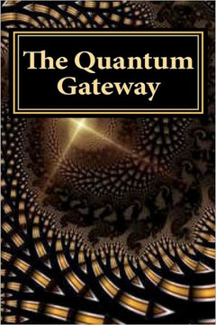 The Quantum Gateway: Awakening at the Intersection of Science and Religion