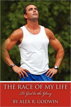 The Race of My Life: To God be the Glory