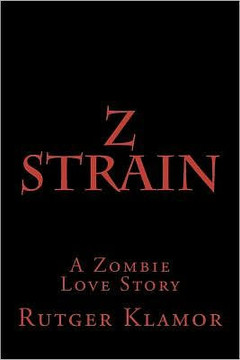 Z Strain: A Zombie Love Story