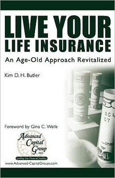 Live Your Life Insurance: An Age-Old Approach Revitalized - 9781450555159