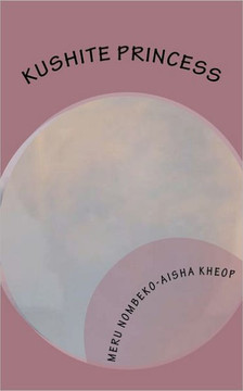 Kushite Princess: A Book of Poetry