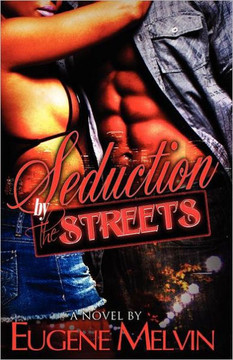 Seduction by the Streets