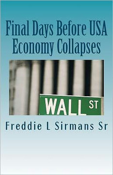 Final Days Before USA Economy Collapses