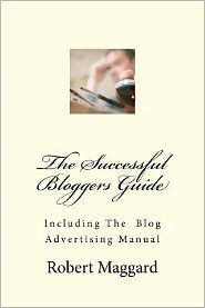 The Successful Bloggers Guide