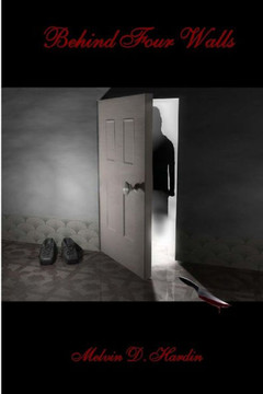 Behind Four Walls