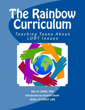 The Rainbow Curriculum: Teaching Teens About LGBT Issues