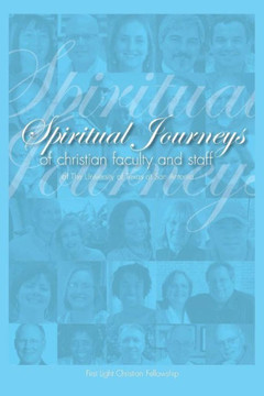 Spiritual Journeys of Christian Faculty and Staff of The University of Texas at San Antonio
