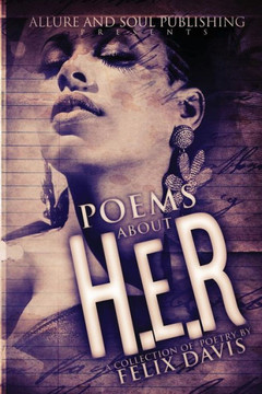 Poems About H.e.R