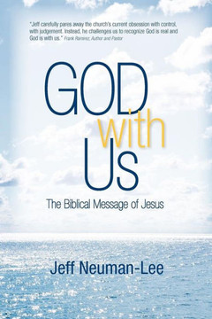 God With Us: The Biblical Message Of Jesus, Life In The Spirit, Not In Religion