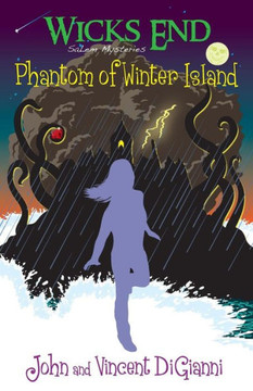 Wicks End Salem Mysteries: Phantom of Winter Island: Phantom of Winter Island