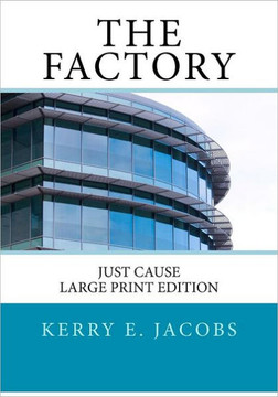 The Factory: Large Print Edition - Large Print