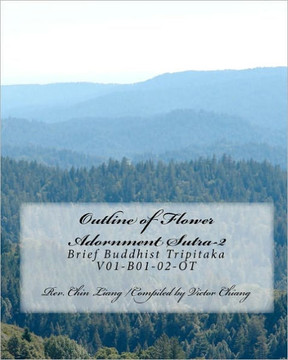 Outline of Flower Adornment Sutra-2: Brief Buddhist Tripitaka V01-B01-02-OT