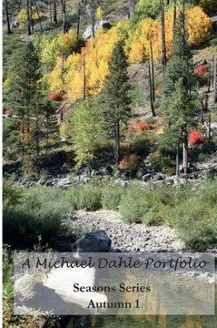 A Michael Dahle Portfolio Seasons Series Autumn 1