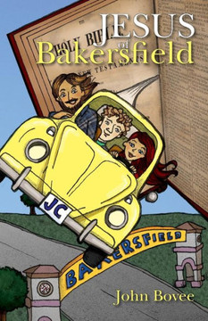 Jesus of Bakersfield