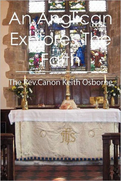 An Anglican Explores The Faith