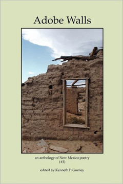 Adobe Walls: an anthology of New Mexico poetry - 9781463781934