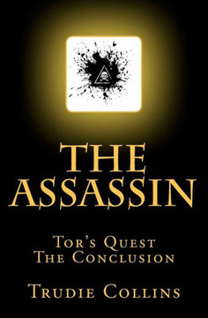 The Assassin: Tor's Quest Book 5