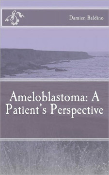 Ameloblastoma: A Patient's Perspective